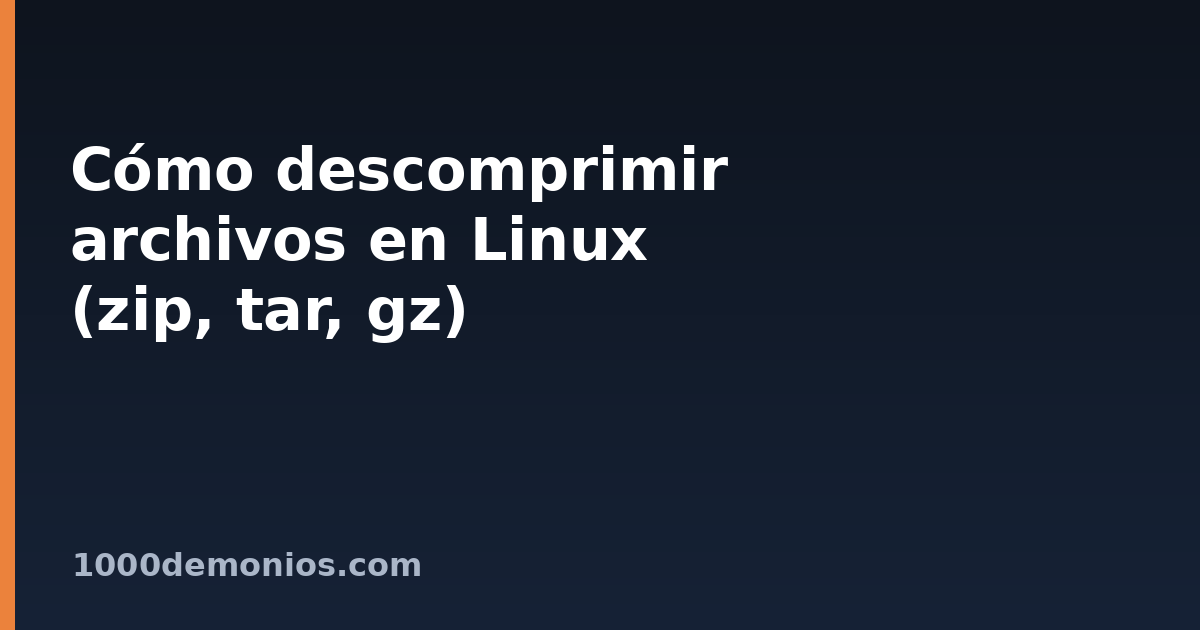 Cómo descomprimir archivos en Linux (zip, tar, gz)
