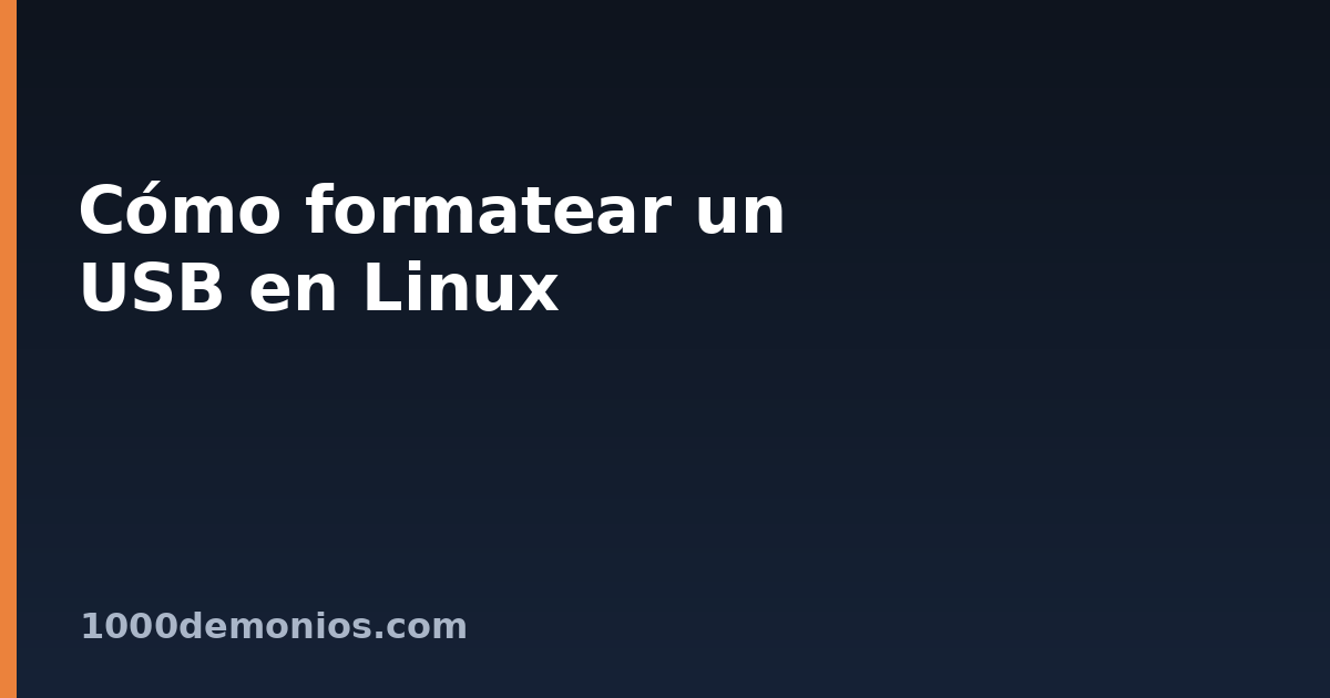 Cómo formatear un USB en Linux