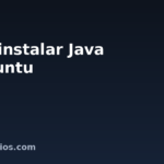 Cómo instalar Java en Ubuntu
