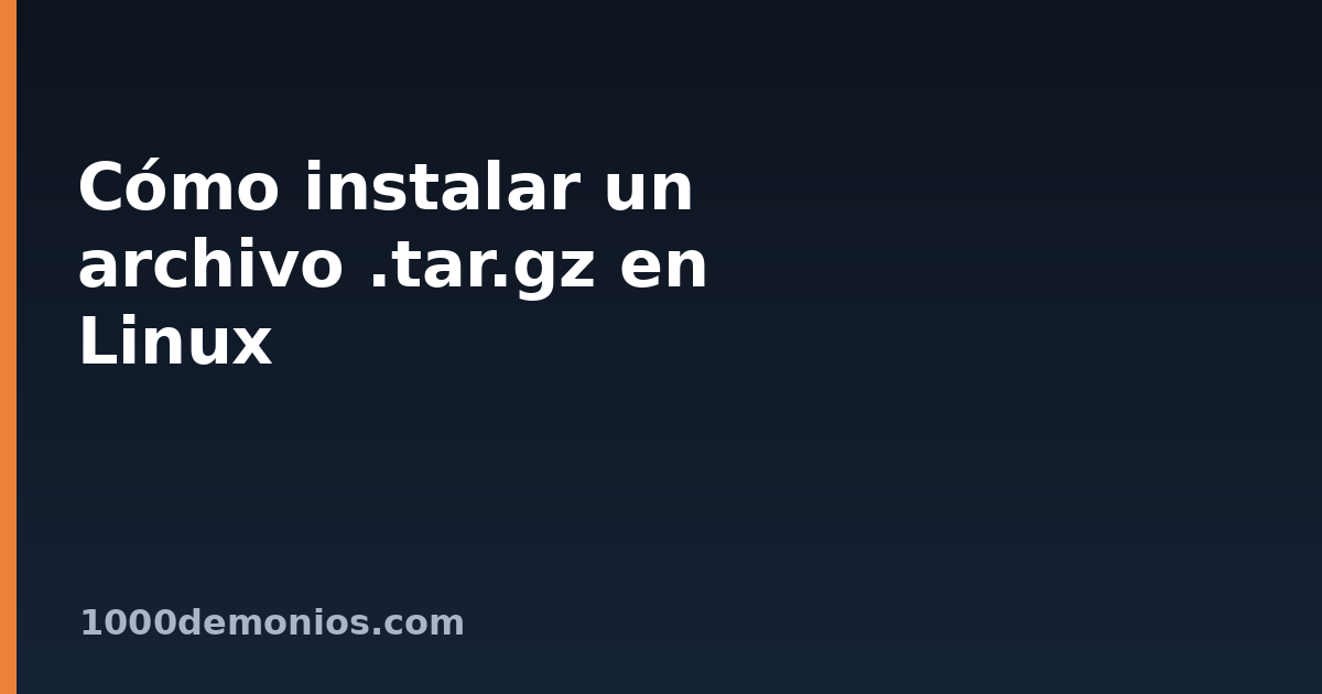 Cómo instalar un archivo .tar.gz en Linux