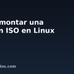 Cómo montar una imagen ISO en Linux