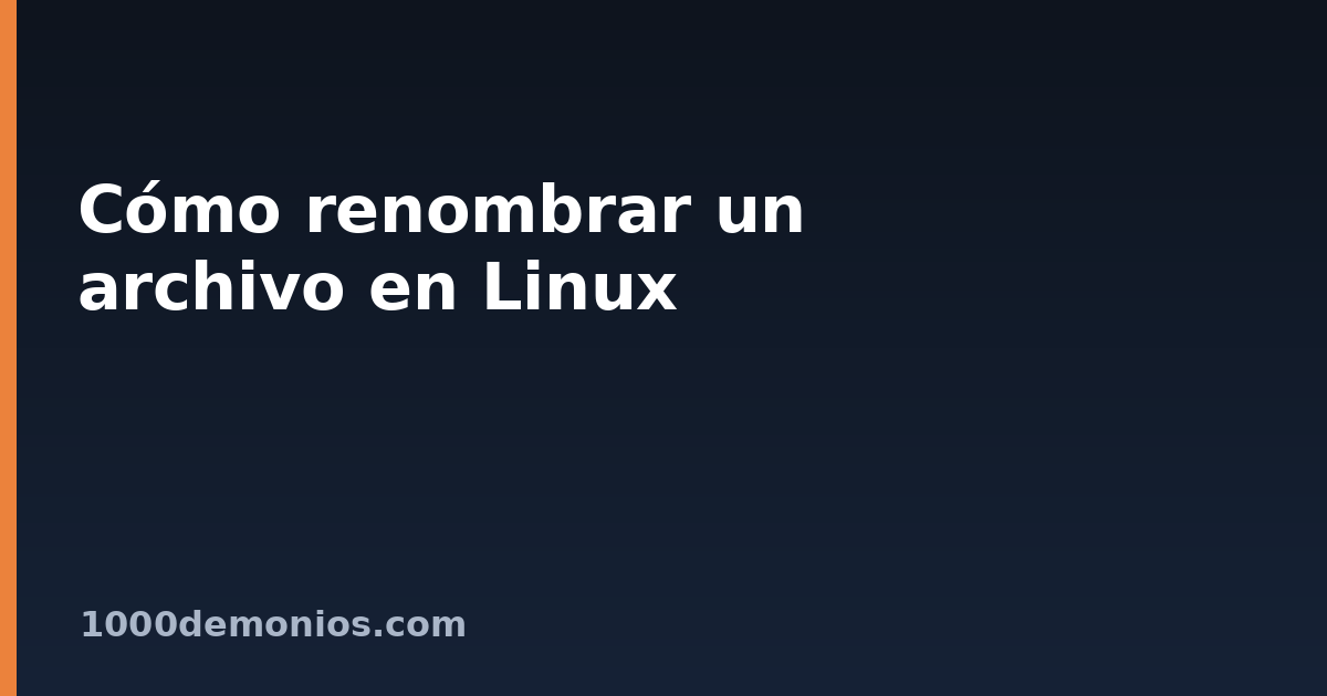 Cómo renombrar un archivo en Linux