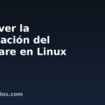 Cómo ver la información del hardware en Linux