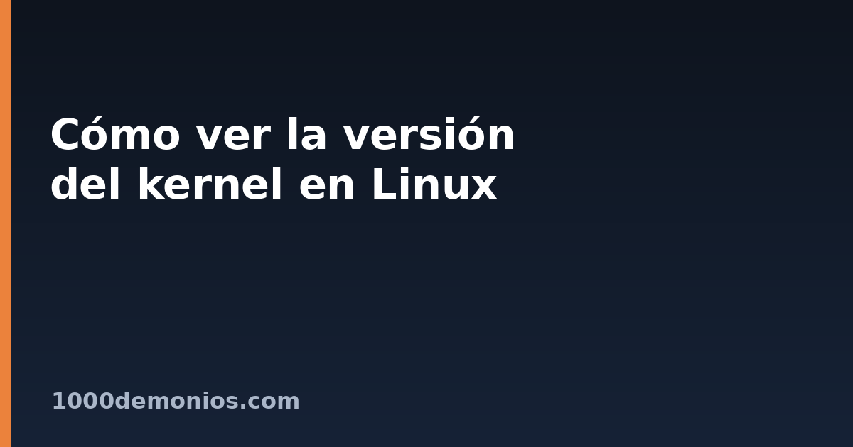 Cómo ver la versión del kernel en Linux