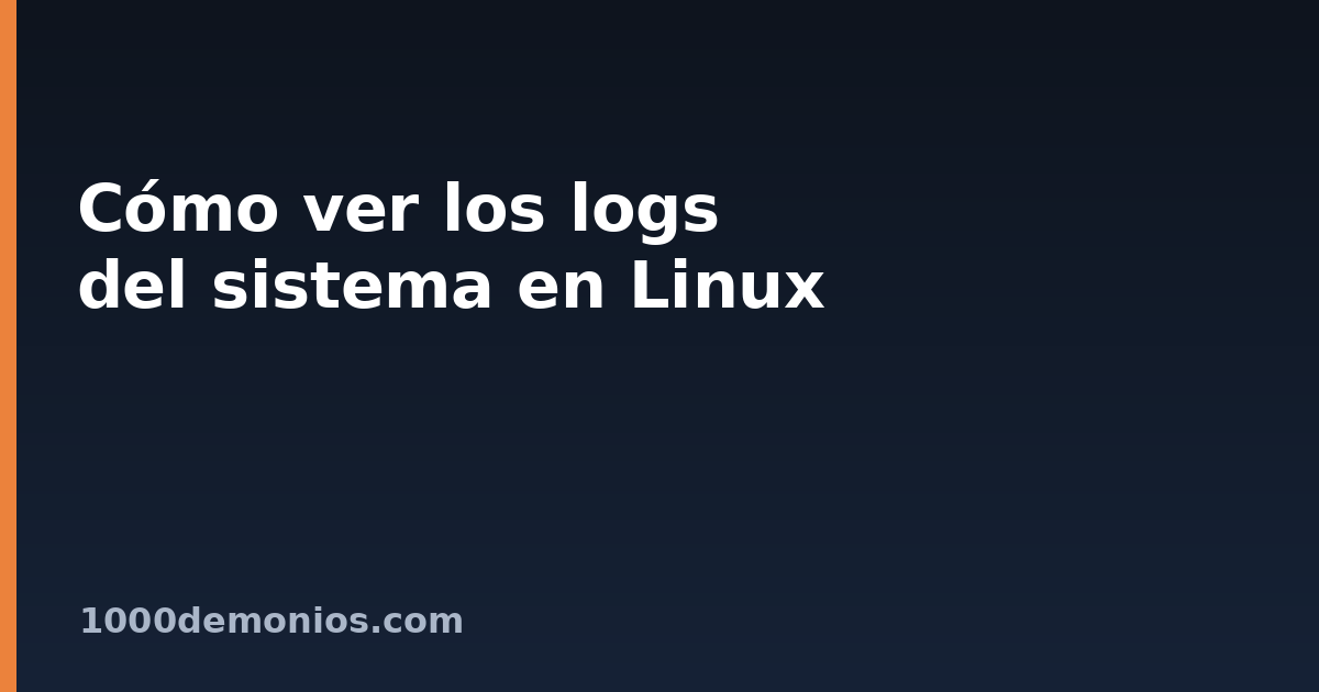 Cómo ver los logs del sistema en Linux