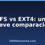 XFS vs EXT4: una breve comparación
