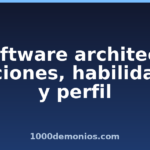 Software architect: funciones, habilidades y perfil