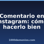 Comentario en Instagram: cómo hacerlo bien