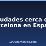 Ciudades cerca de Barcelona en España