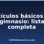 Artículos básicos de gimnasio: lista completa