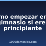Cómo empezar en el gimnasio si eres principiante