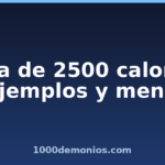 Dieta de 2500 calorías: ejemplos y menú