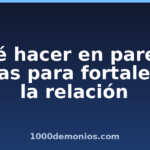 Qué hacer en pareja: ideas para fortalecer la relación
